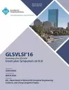 2016 Great Lakes Symposium on VLSI cover