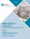 ASIA CCS 17 ACM Asia Conference on Computer and Communications Security cover