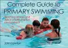Complete Guide to Primary Swimming cover