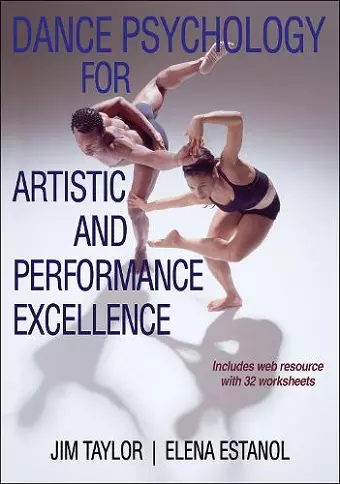 Dance Psychology for Artistic and Performance Excellence cover