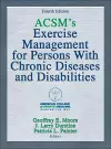 ACSM's Exercise Management for Persons With Chronic Diseases and Disabilities cover