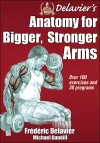 Delavier's Anatomy for Bigger, Stronger Arms cover