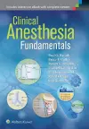 Clinical Anesthesia Fundamentals: Print + Ebook with Multimedia cover