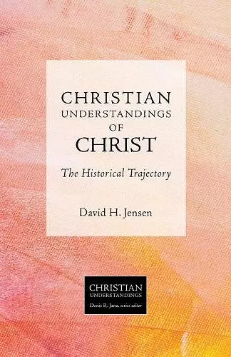 Christian Understandings of Christ cover