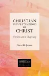 Christian Understandings of Christ cover