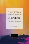 Christian Understandings of Creation cover