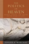 The Politics of Heaven cover