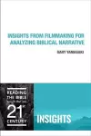 Insights from Filmmaking for Analyzing Biblical Narrative cover