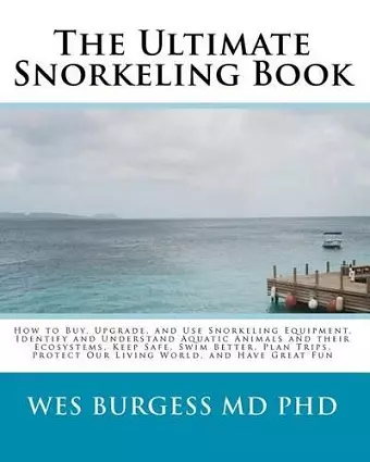 The Ultimate Snorkeling Book cover