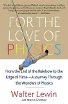 For the Love of Physics cover