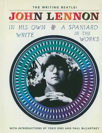 In His Own Write and a Spaniard in the Works cover