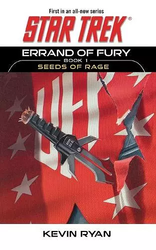 Star Trek: The Original Series: Errand of Fury Book #1: Seeds of Rage cover