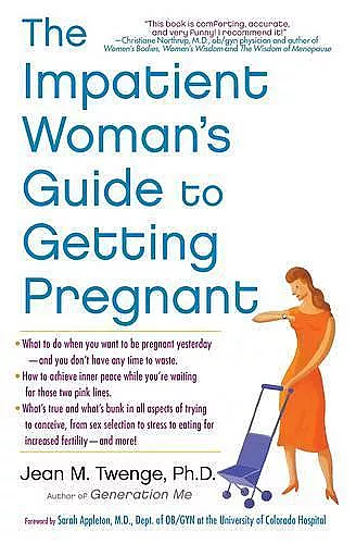 The Impatient Woman's Guide to Getting Pregnant cover