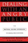 Dealing with an Angry Public cover