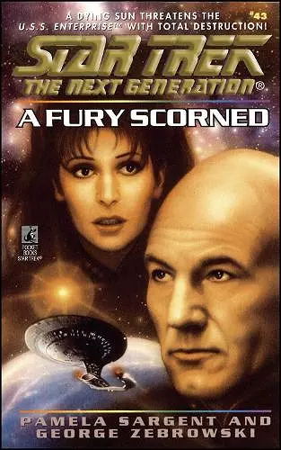 Star Trek: The Next Generation: A Fury Scorned cover