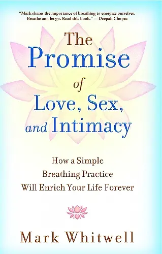 The Promise of Love, Sex, and Intimacy cover