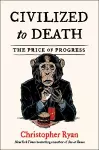 Civilized to Death cover