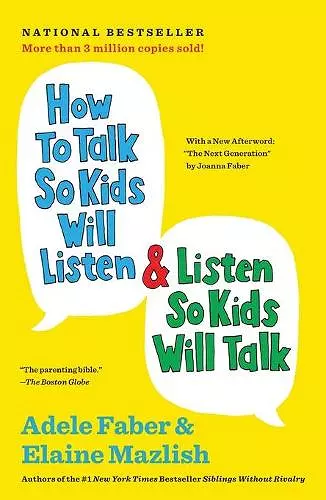 How to Talk So Kids Will Listen & Listen So Kids Will Talk cover
