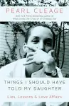 Things I Should Have Told My Daughter cover