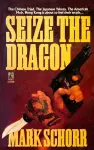 Seize the Dragon cover