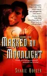 Marked by Moonlight cover