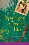 Once Upon a Time in Rio: A Novel cover