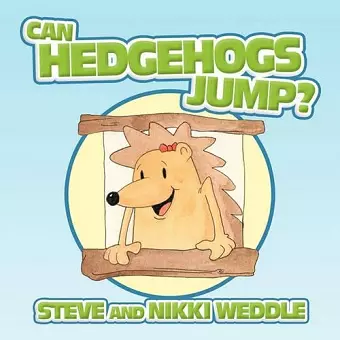 Can Hedgehogs Jump? cover