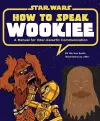 How to Speak Wookiee cover