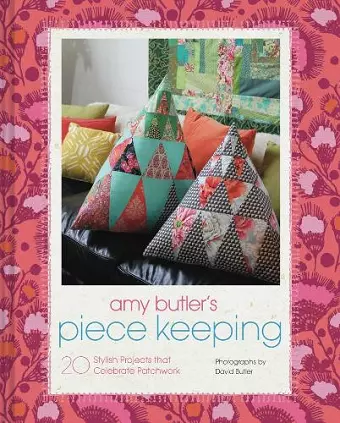 Amy Butler's Piece Keeping cover