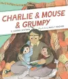 Charlie & Mouse & Grumpy: Book 2 cover