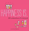 Happiness Is . . . 200 Celebrations of Sisterhood cover