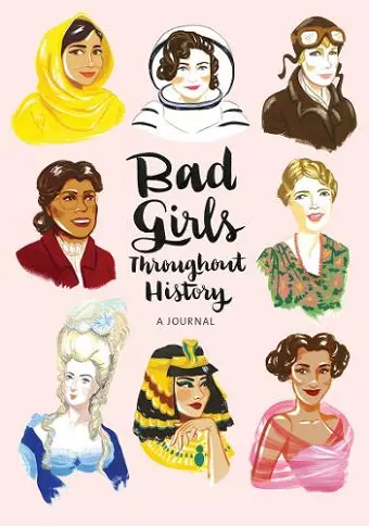 Bad Girls Throughout History Flexi Journal cover