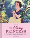 Disney Princess: A Celebration of Art and Creativity cover