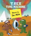 T. Rex Time Machine: Dinos in De-Nile cover