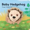 Baby Hedgehog: Finger Puppet Book cover