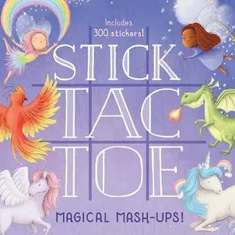 Stick Tac Toe: Magical Mash-ups! cover