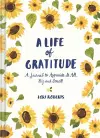 Life of Gratitude: A Journal to Appreciate It All – Big and Small cover