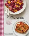 Now & Again: Go-To Recipes, Inspired Menus + Endless Ideas for Reinventing Leftovers cover