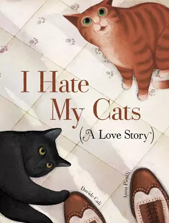 I Hate My Cats (A Love Story) cover