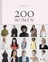 200 Women: Who Will Change The Way You See The World cover