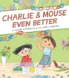 Charlie & Mouse Even Better cover