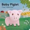 Baby Piglet: Finger Puppet Book cover