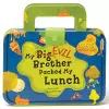 My Big Evil Brother Packed My Lunch cover