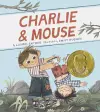 Charlie & Mouse: Book 1 cover