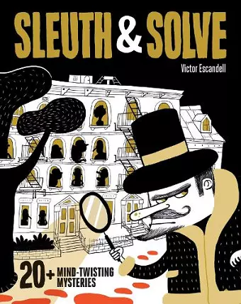 Sleuth & Solve: 20+ Mind-Twisting Mysteries cover