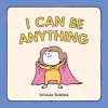 I Can Be Anything cover