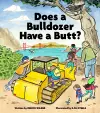 Does a Bulldozer Have a Butt? cover