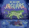We Became Jaguars cover