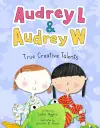 Audrey L and Audrey W: True Creative Talents cover