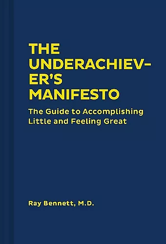 The Underachiever's Manifesto cover